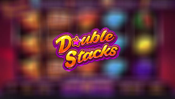 Double Stacks Slot